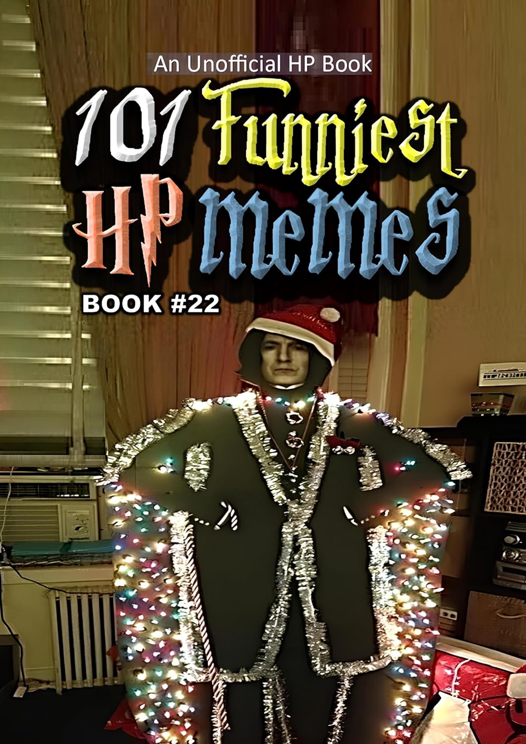 101 FUNNIEST HP MEMES: BOOK 22