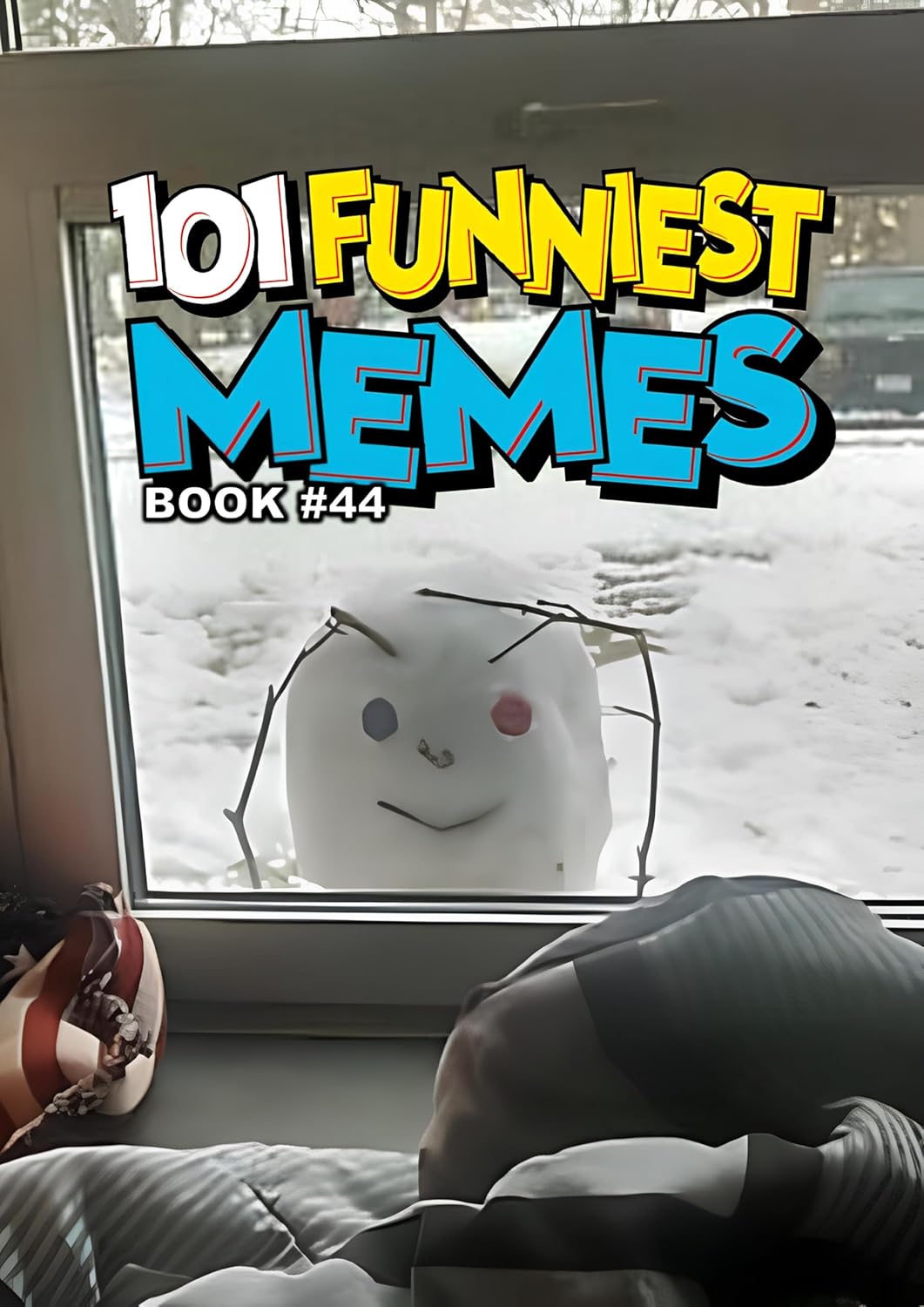 101 FUNNIEST MEMES: BOOK 44