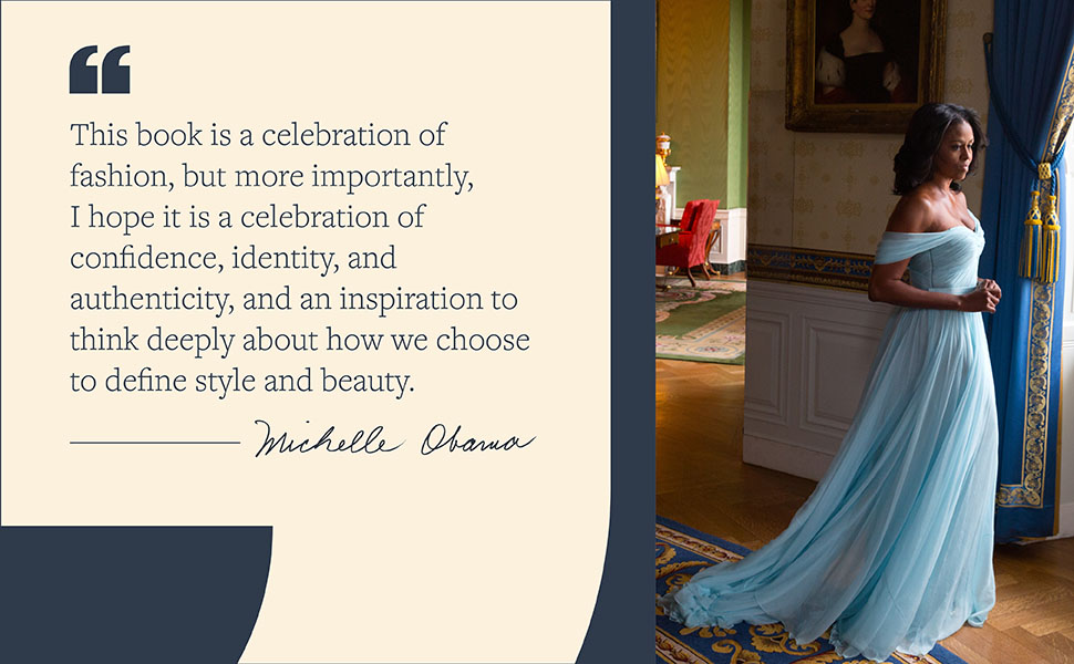 Mrs. Obama says “This book is a celebration of fashion”