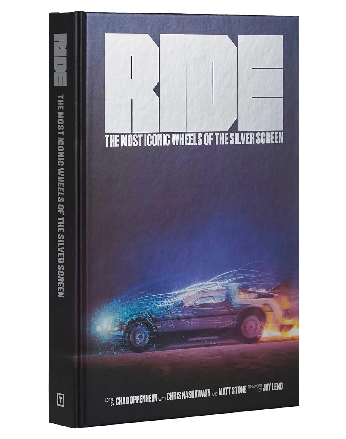 Ride: Most Iconic Wheels of the Silver Screen (For Movie & Car Lovers) (Design + Film)