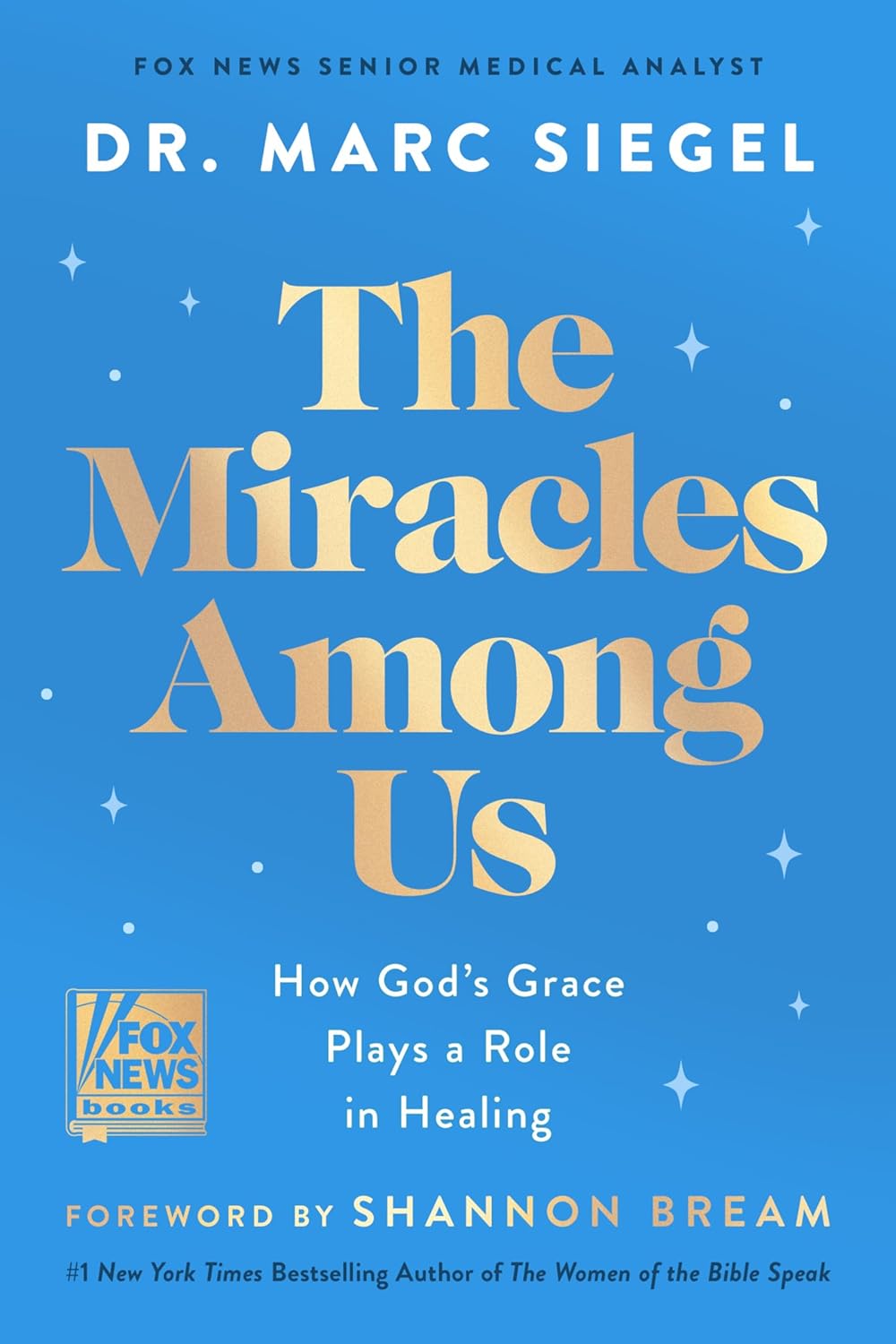 The Miracles Among Us: How God’s Grace Plays a Role in Healing