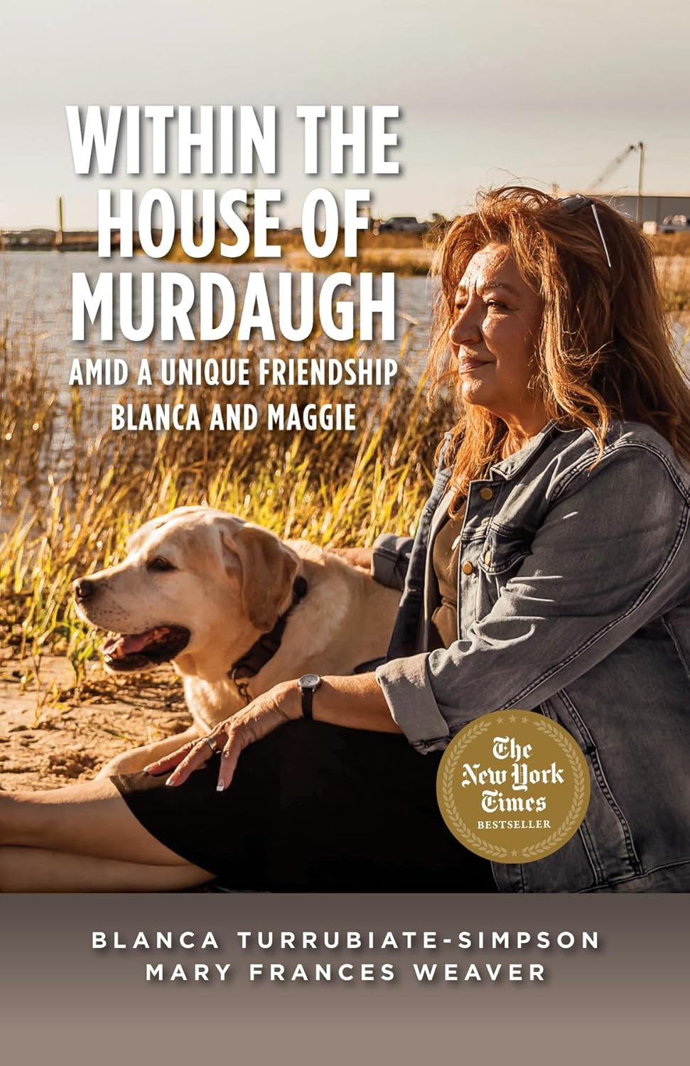 Within the House of Murdaugh: Amid a Unique Friendship, Blanca and Maggie