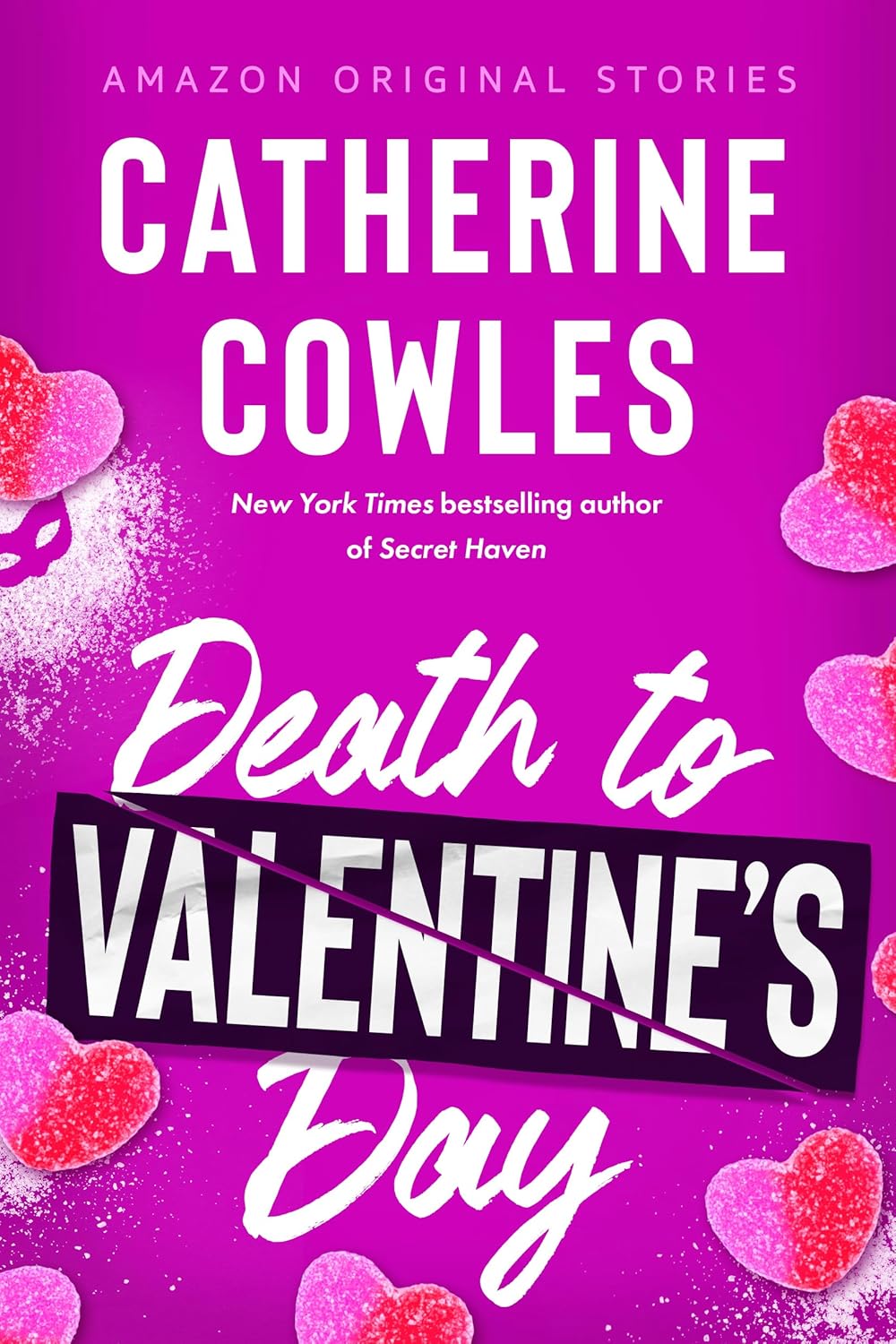 Death to Valentine’s Day (The Improbable Meet-Cute: Second Chances)