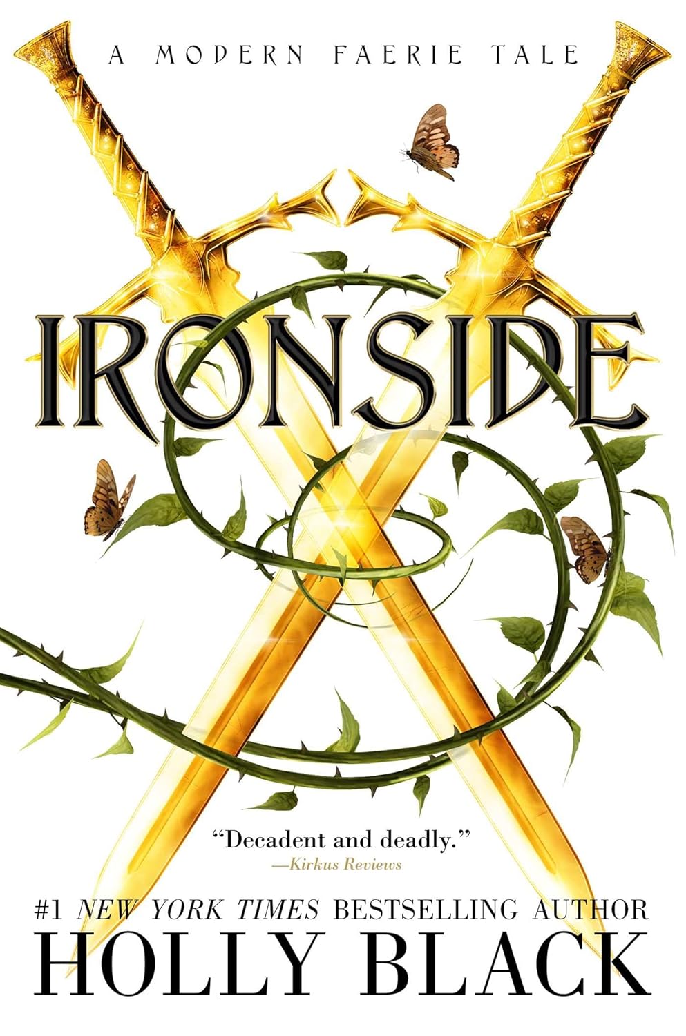 Ironside: A Modern Faerie Tale