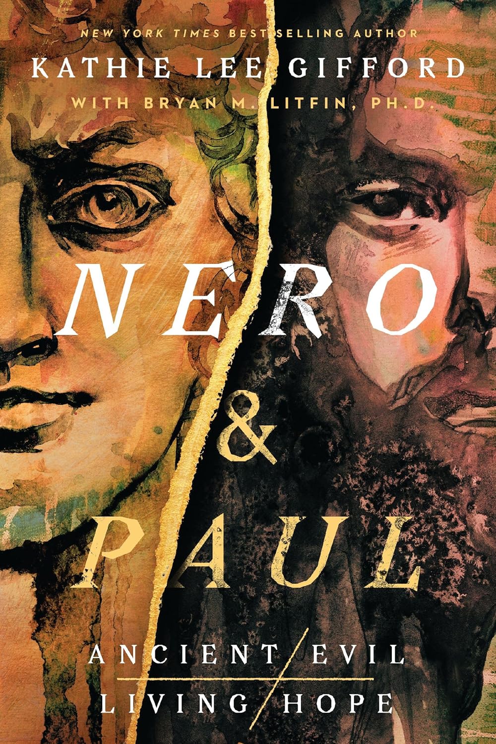 Nero and Paul: How the Gospel of Grace Defeated the Ruler of Rome (Ancient Evil, Living Hope)