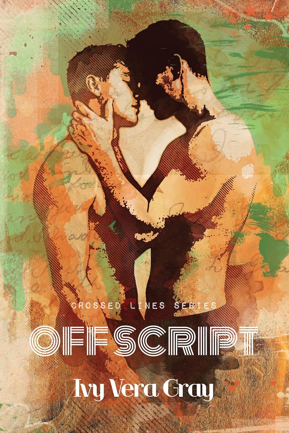 Off Script: Crossed Lines Book 1