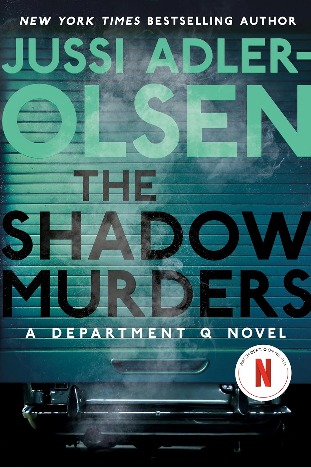 The Shadow Murders: A Department Q Novel