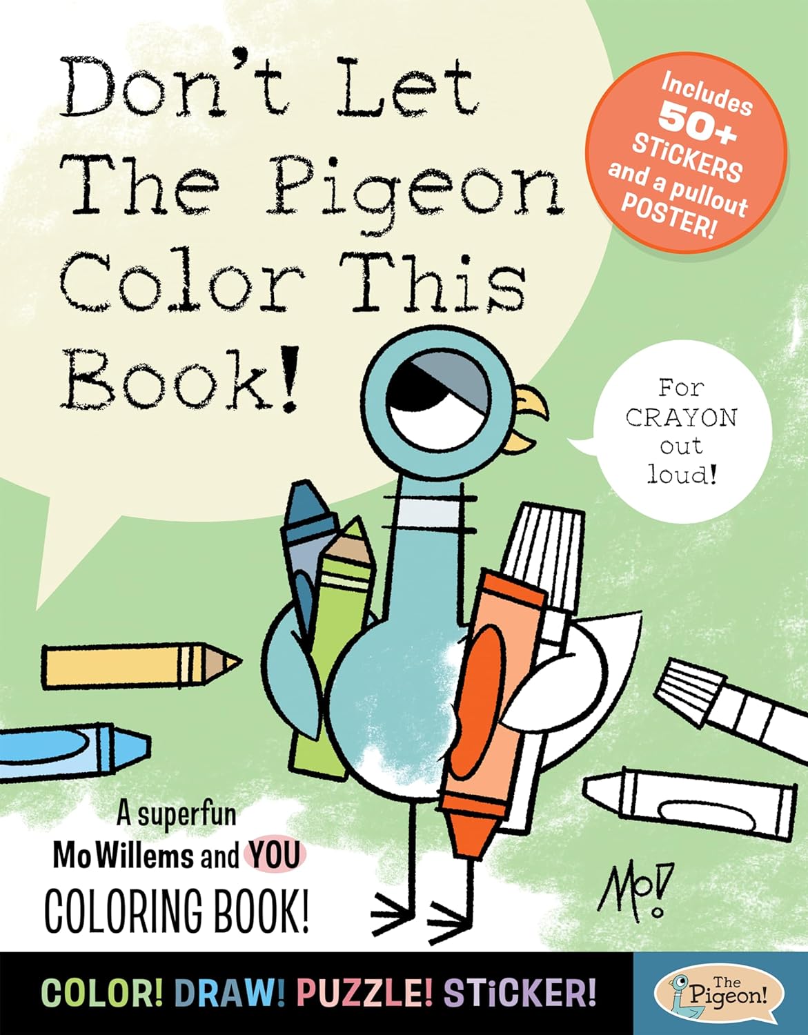 Don’t Let The Pigeon Color This Book!: A Superfun Mo Willems and You Coloring Book!
