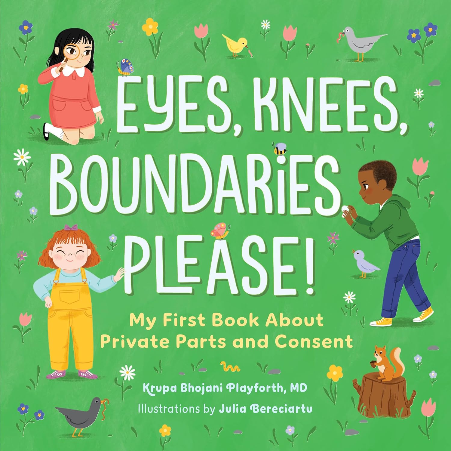 Eyes, Knees, Boundaries, Please!: My First Book About Private Parts and Consent for Ages 4 to 8