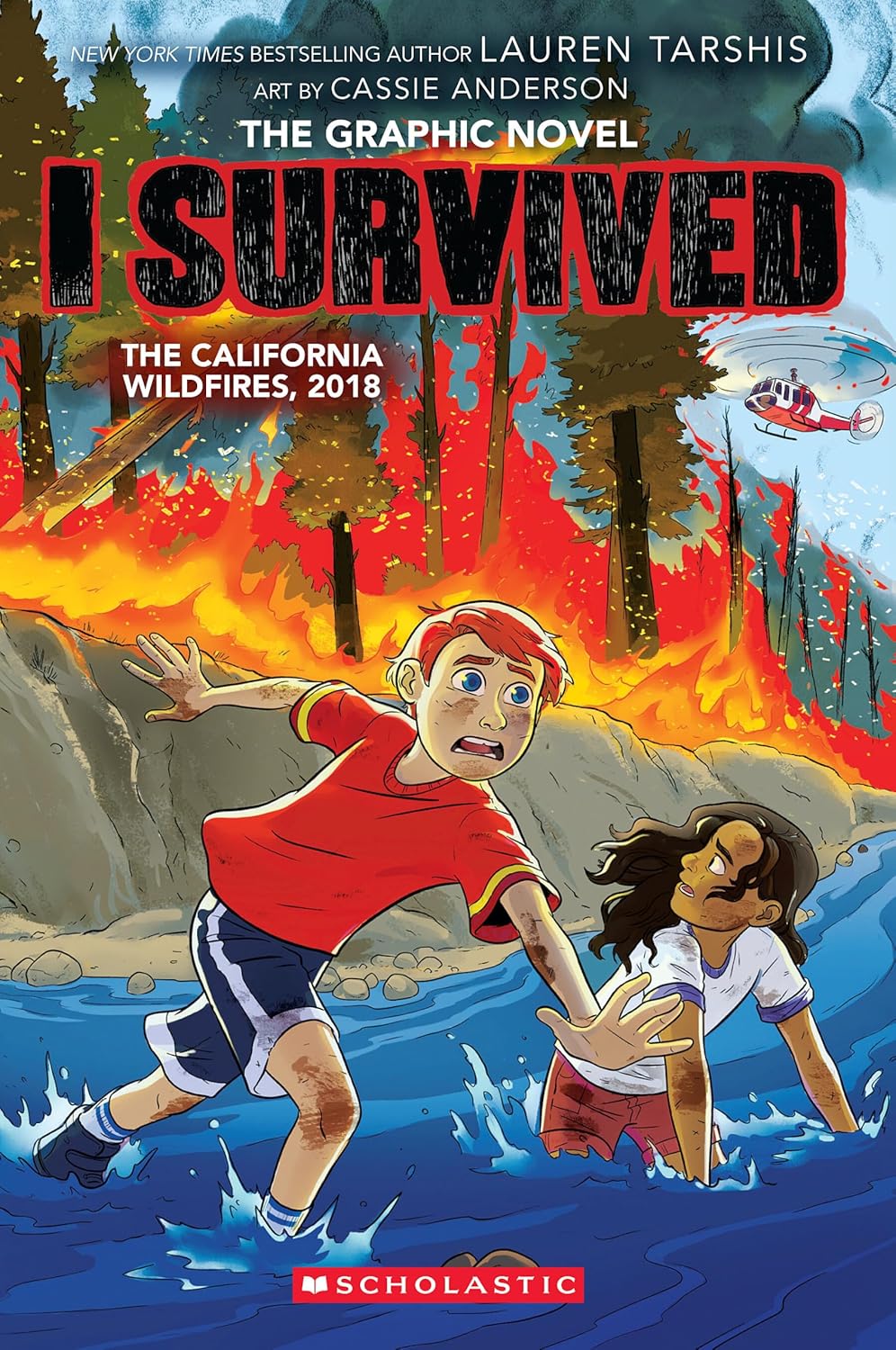I Survived the California Wildfires, 2018 (I Survived Graphic Novel #13) (13)