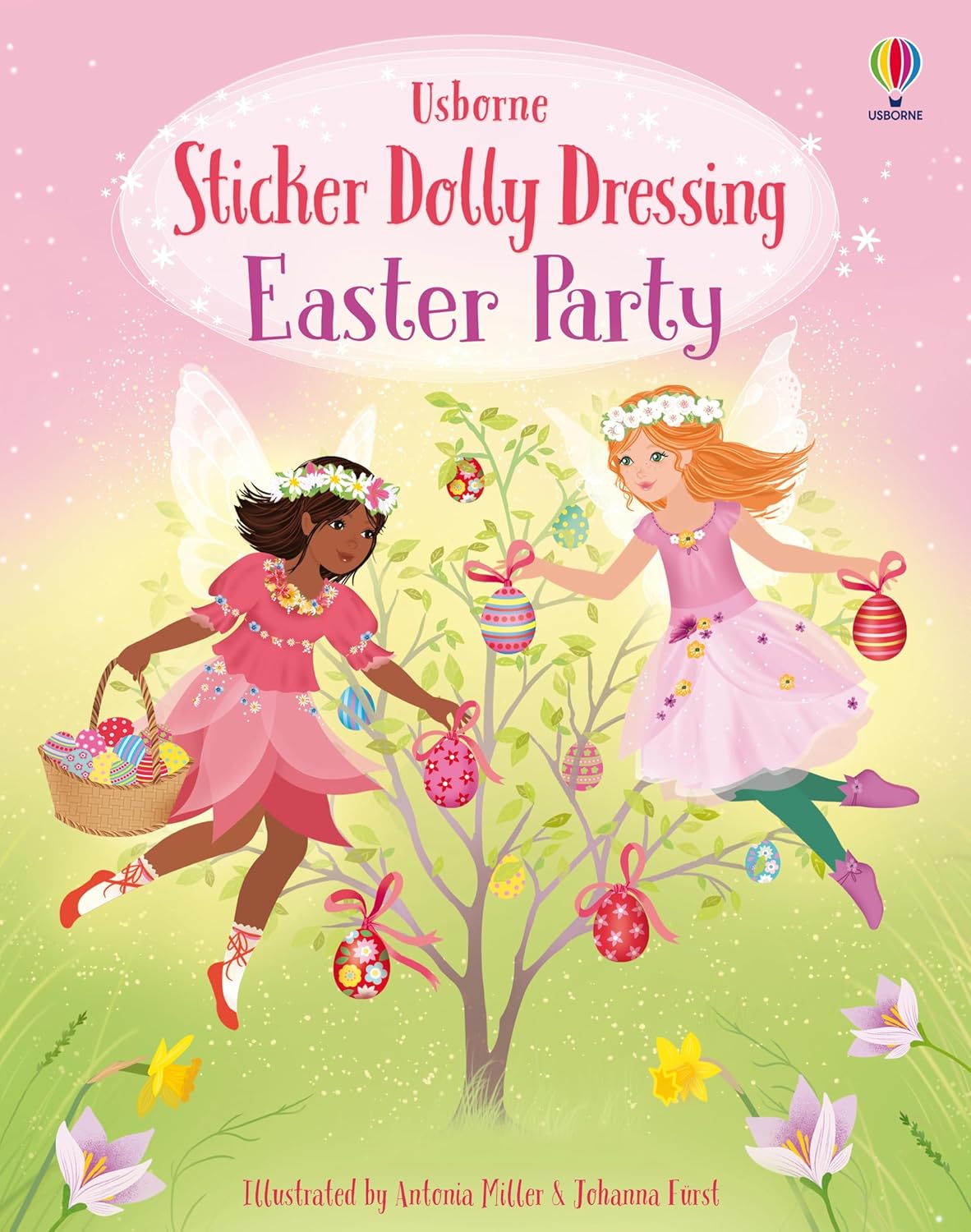 Sticker Dolly Dressing Easter Party: A Magical Easter and Springtime Dress Up Sticker Activity With Egg Hunts and Egg Coloring