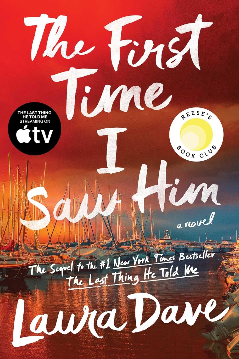 The First Time I Saw Him (A Reese Witherspoon Book Club Pick)