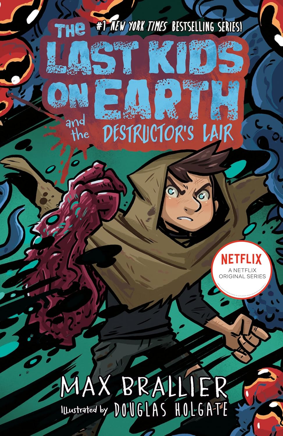 The Last Kids on Earth and the Destructor’s Lair