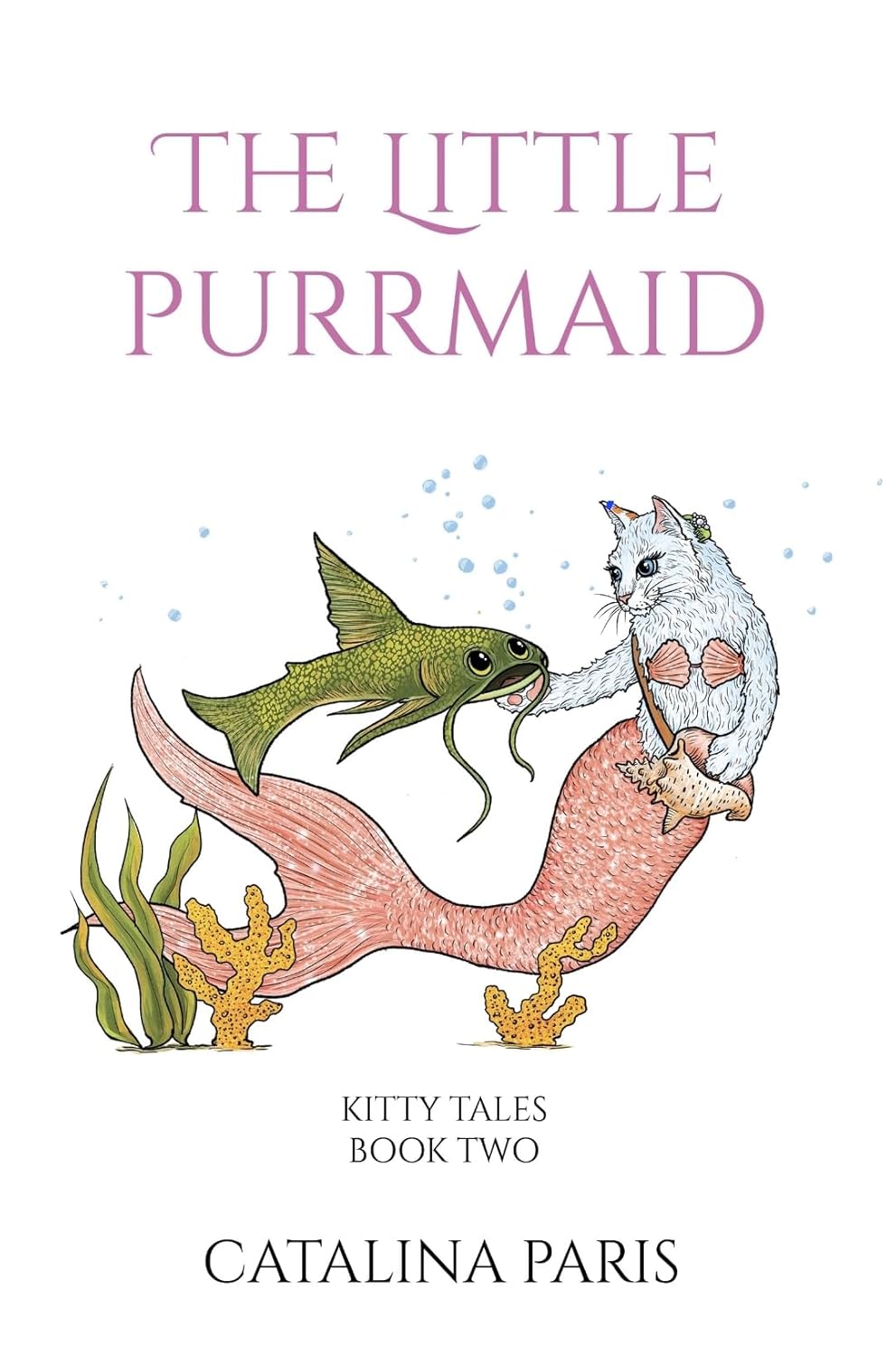 The Little Purrmaid (Kitty Tales Book 2)