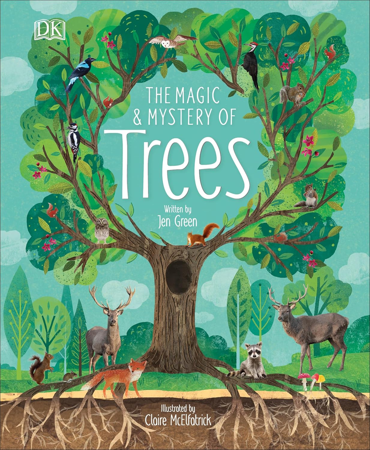 The Magic and Mystery of Trees (The Magic and Mystery of the Natural World)